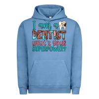 Pigment Pebble Blue i am a dentist what's your superpower Urban Hoodie - JahusDesignShop