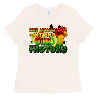 Bone one month cant hold our history Ladies Tee - CowGirlArtShop
