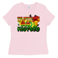 Bubblegum Pink one month cant hold our history Ladies Tee - CowGirlArtShop