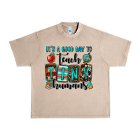 French Oak it's a good day to teach tiny humans Urban Heavy Tee - OliviaCreatesArt
