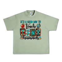 Oil Green it's a good day to teach tiny humans Urban Heavy Tee - OliviaCreatesArt