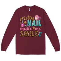 Burgundy pretty nail make me smile bbs Long Sleeve Tee - BundleAndBundleShop
