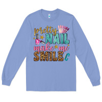 Colony Blue pretty nail make me smile bbs Long Sleeve Tee - BundleAndBundleShop