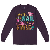 Plum pretty nail make me smile bbs Long Sleeve Tee - BundleAndBundleShop