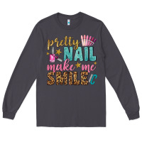 Smoke pretty nail make me smile bbs Long Sleeve Tee - BundleAndBundleShop