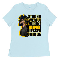 Baby Blue strong powerful confident king blessed unique Ladies Tee - CowGirlArtShop