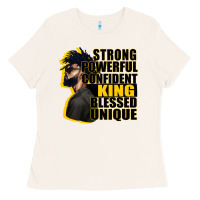 Bone strong powerful confident king blessed unique Ladies Tee - CowGirlArtShop