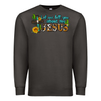 Smoke let me tell you about my jesus Premium Sweatshirt - AdoDesignShop