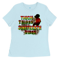 Baby Blue thick thighs juneteenth vibes cowgirl Ladies Tee - CowGirlArtShop