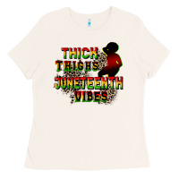 Bone thick thighs juneteenth vibes cowgirl Ladies Tee - CowGirlArtShop
