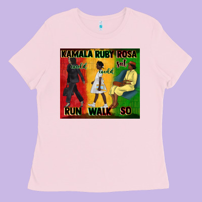 Rosa Sat So Ruby Could Walk So Kamala Could Run Tu Ladies Tee Designed By Cowgirlartshop