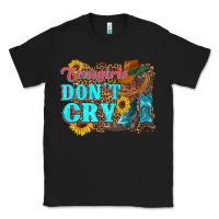 Cowgirls Don't Crty Boots Hat Sunflowers Classic Tee | Teevron