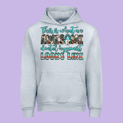 This Is What An Awesome Dental Hygienist Looks Like Urban Hoodie Designed By Jahusdesignshop