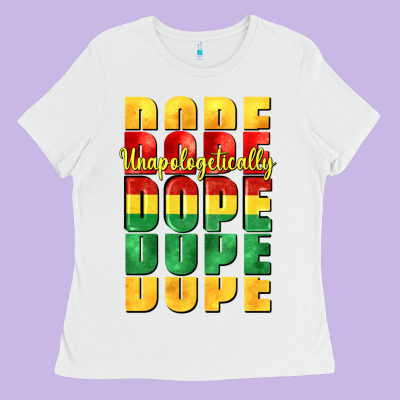 Unapologetically Dope Cowgirl Ladies Tee Designed By Cowgirlartshop