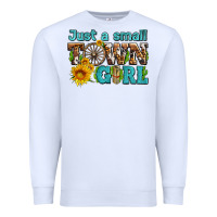 White just a small town girl with sunflowers and money Premium Sweatshirt - AdoDesignShop