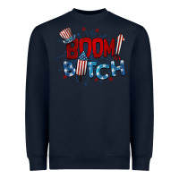 Navy boom bitch 4th of july Heavyweight Sweatshirt - BarkalooDesign
