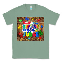 Sage think before you judge Classic Tee - CowGirlArtShop