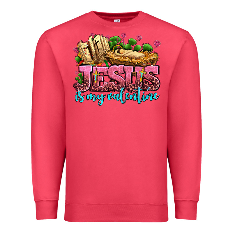 Jesus Is My Valentine Premium Sweatshirt by AdoDesignShop | Teevron