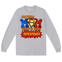 Moon Dust Autism mom what's your superpower Mother's Day Long Sleeve Tee - FaDigitalArtStudio