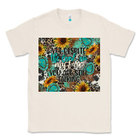 Natural yet despite the look on my face you are still talk Classic Tee - CowGirlArtShop