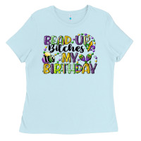 Baby Blue bead up bitches itsmy birthday cg (1) Ladies Tee - CowGirlArtShop