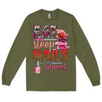 Army Green eat sleep nails repeat bbs Long Sleeve Tee - BundleAndBundleShop