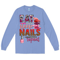 Colony Blue eat sleep nails repeat bbs Long Sleeve Tee - BundleAndBundleShop