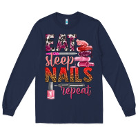 Navy eat sleep nails repeat bbs Long Sleeve Tee - BundleAndBundleShop