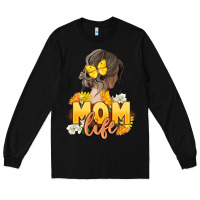 Black Mom life Mother's Day Long Sleeve Tee - FaDigitalArtStudio