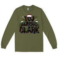 Army Green you serious clark black bbs Long Sleeve Tee - BundleAndBundleShop