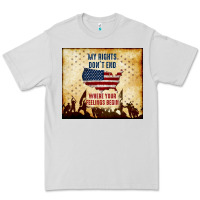 Dove Grey my rights don't end Premium Tee - TumblerDesignByShophia