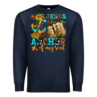 Navy jesus is the anchor of my soul Premium Sweatshirt - AdoDesignShop