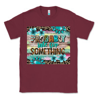 Burgundy probably late for something tumbler 3 Classic Tee - CowGirlArtShop