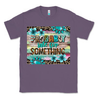 Lavender probably late for something tumbler 3 Classic Tee - CowGirlArtShop