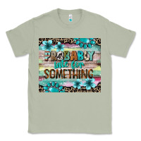 Matcha probably late for something tumbler 3 Classic Tee - CowGirlArtShop