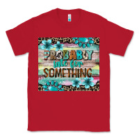 Red probably late for something tumbler 3 Classic Tee - CowGirlArtShop