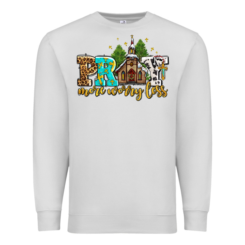 Pray More Worry Less With Church Premium Sweatshirt by AdoDesignShop | Teevron