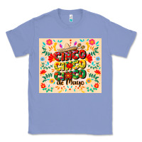 Colony Blue cinco cinco cinco de mayo Classic Tee - CowGirlArtShop