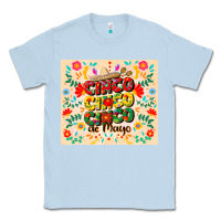 Dusty Blue cinco cinco cinco de mayo Classic Tee - CowGirlArtShop