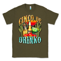 Army Green cinco de drinko cinco de mayo Classic Tee - CowGirlArtShop