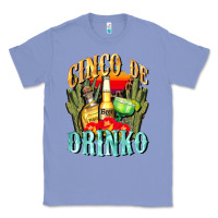 Colony Blue cinco de drinko cinco de mayo Classic Tee - CowGirlArtShop