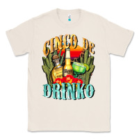 Natural cinco de drinko cinco de mayo Classic Tee - CowGirlArtShop