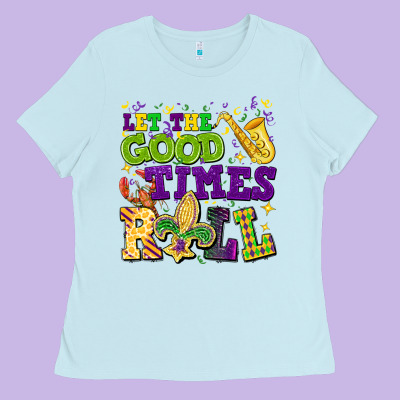 Let The Good Times Roll Ladies Tee Designed By Cowgirlartshop