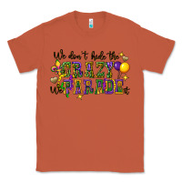 Copper we dont hide the crazy we parade it Classic Tee - CowGirlArtShop