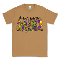 Toasted Coconut we dont hide the crazy we parade it Classic Tee - CowGirlArtShop