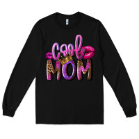 Black Cool mom Mother's Day Long Sleeve Tee - FaDigitalArtStudio