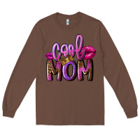 Chestnut Cool mom Mother's Day Long Sleeve Tee - FaDigitalArtStudio