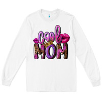 White Cool mom Mother's Day Long Sleeve Tee - FaDigitalArtStudio