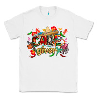 White cinco de mayo caregiver Classic Tee - CowGirlArtShop