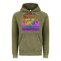 Vintage Olive what a beautiful day to respect other people Vintage Hoodie - FaDigitalArtStudio